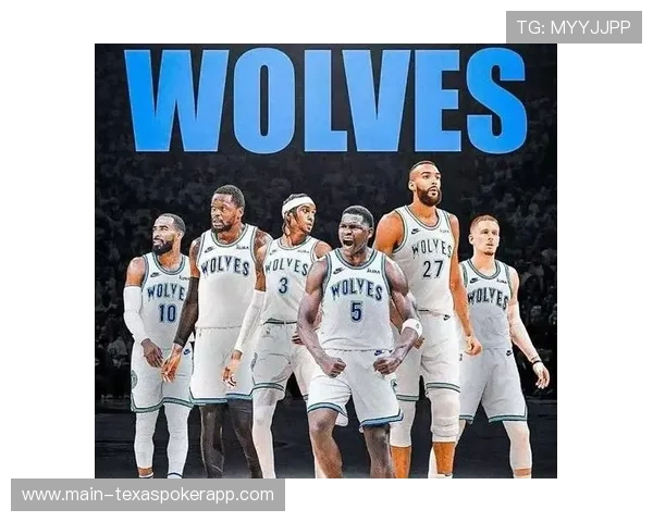 爱德华兹关键球命中率暴涨，森林狼净效率值跻身联盟前列